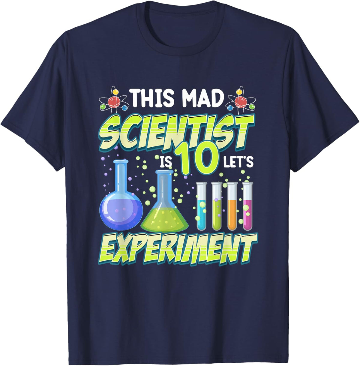 This Mad Scientist Is 10 Funny 10th Birthday Science Party T-Shirt - Navy Blue