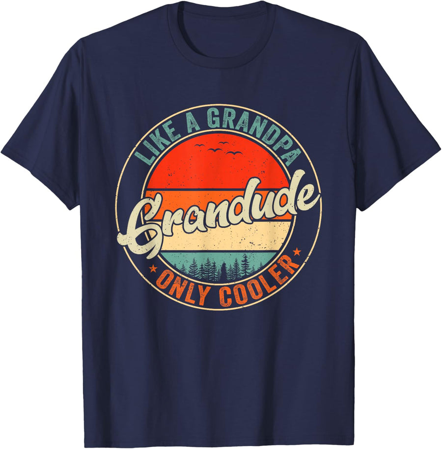 Grandude Like A Grandpa Only Cooler Retro Father's Day Men T-Shirt - Navy Blue