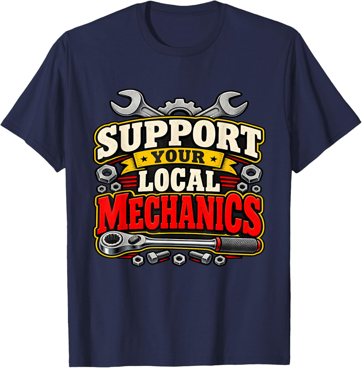 Support Your Local Mechanics Auto Repair Wrenching T-Shirt - Navy Blue