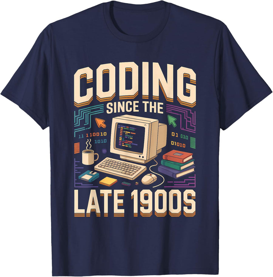 80s 90s Shirts for Women Men Coding Since The Late 1900s T-Shirt - Navy Blue