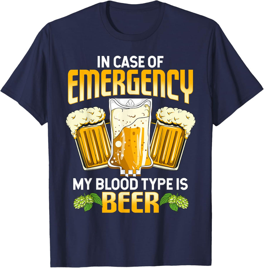 Funny In Case Of Emergency My Blood Type Is Beer Drinking T-Shirt - Navy Blue