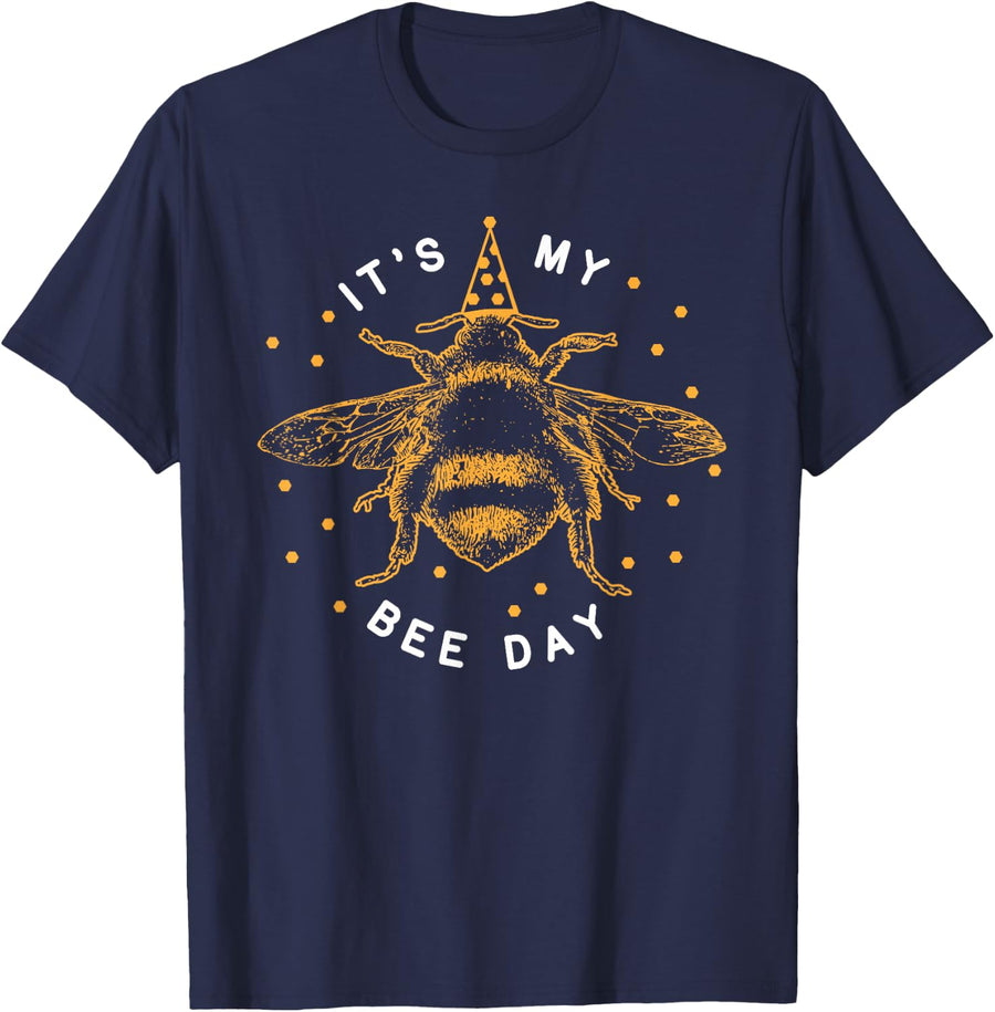 It's My Bee Day Funny Birthday Bee Apiarist Gift T-Shirt - Navy Blue