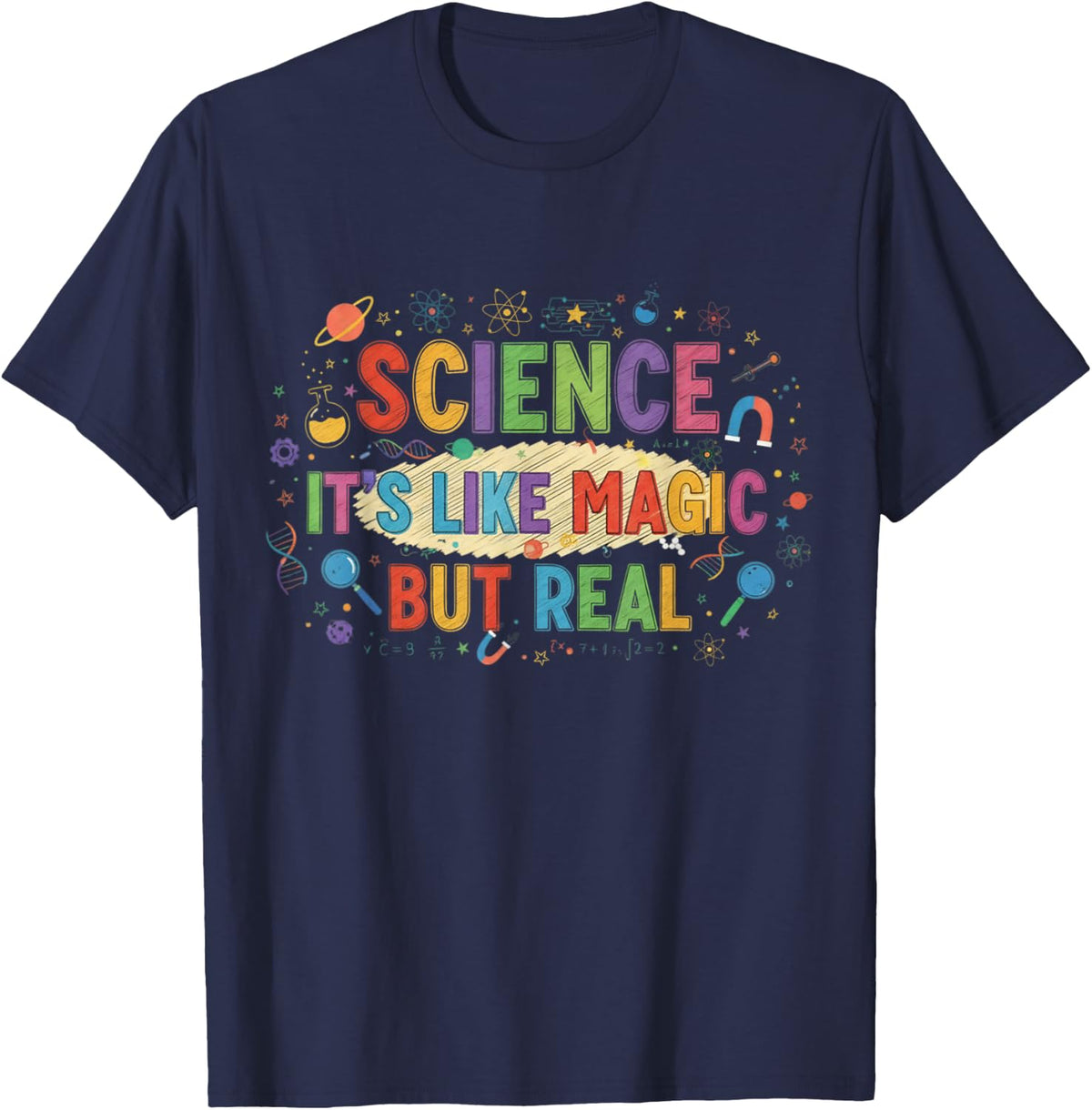 Science It's Like Magic But Real T-Shirt - Navy Blue