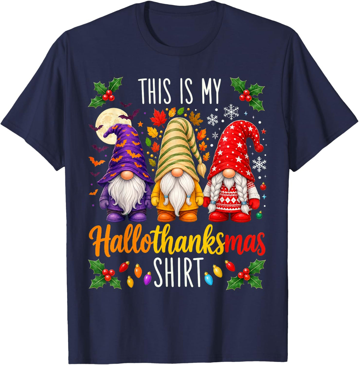 Halloween Thanksgiving Christmas Funny Hallothankmas Gnomes T-Shirt - Navy Blue