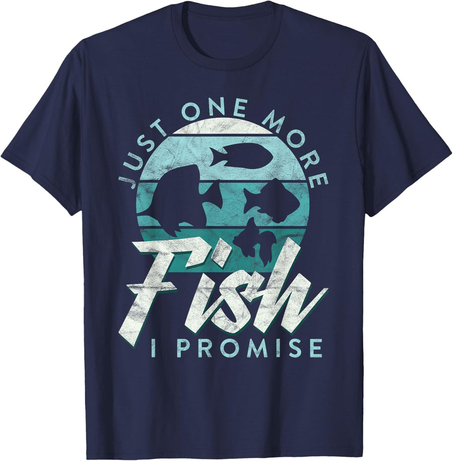 Aquarium Owner Just One More Fish I Promise Fish Keeping T-Shirt - Navy Blue