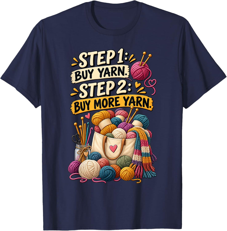 Buy More Yarn Funny Knitter Fiber Artist Knitting T-Shirt - Navy Blue