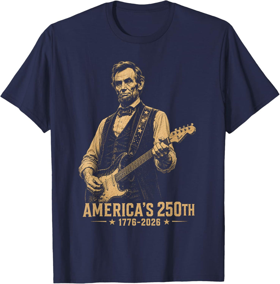Abraham Lincoln Playing Guitar 4th of July 250th Anniversary T-Shirt - Navy Blue