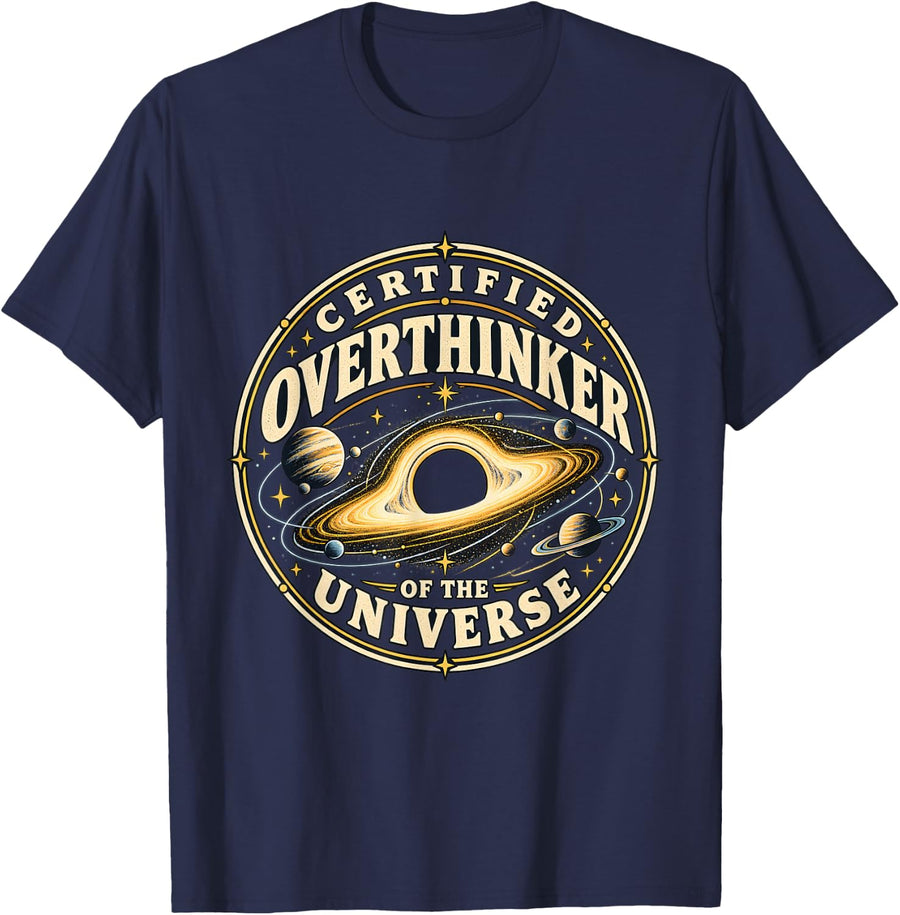 Astrophysics Certified Overthinker of the Universe T-Shirt - Navy Blue
