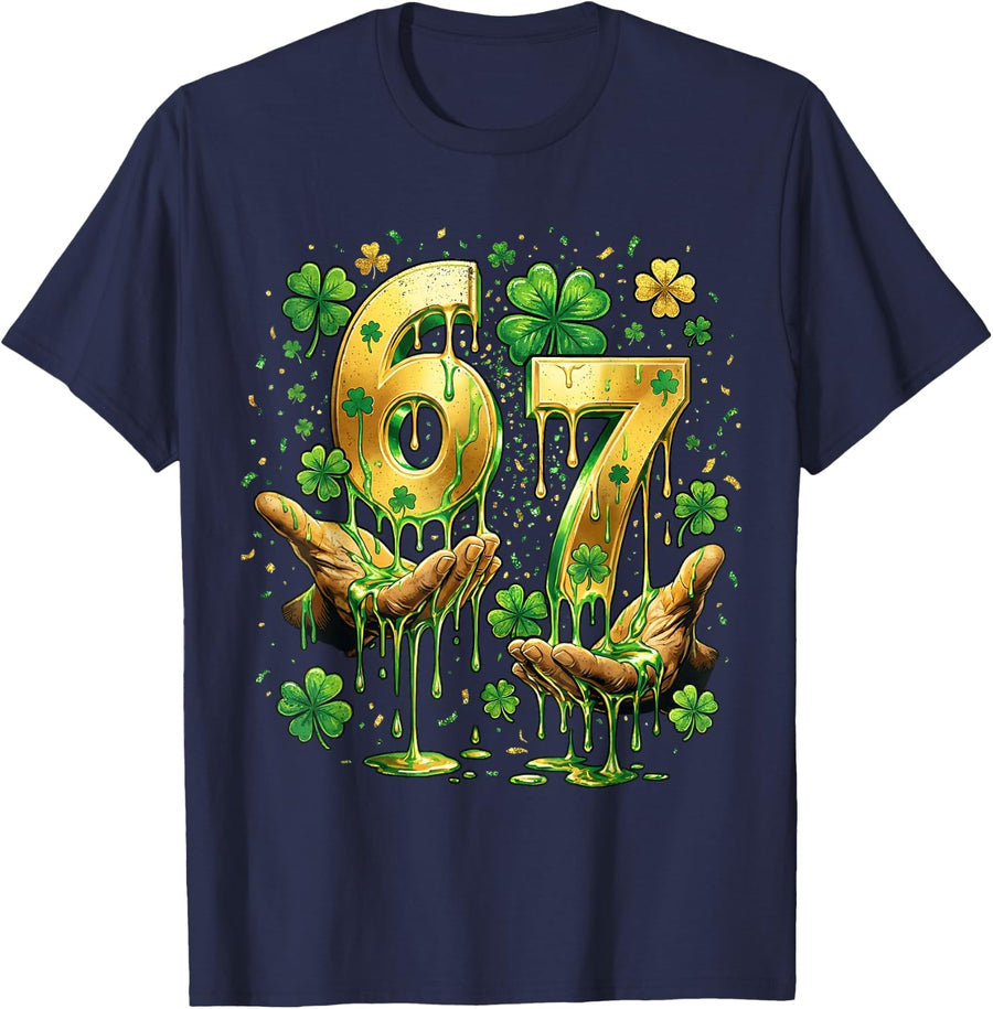 67 Hands Six Seven 6 7 Gold Drip Dripping 67 St Patricks Day T-Shirt - Navy Blue
