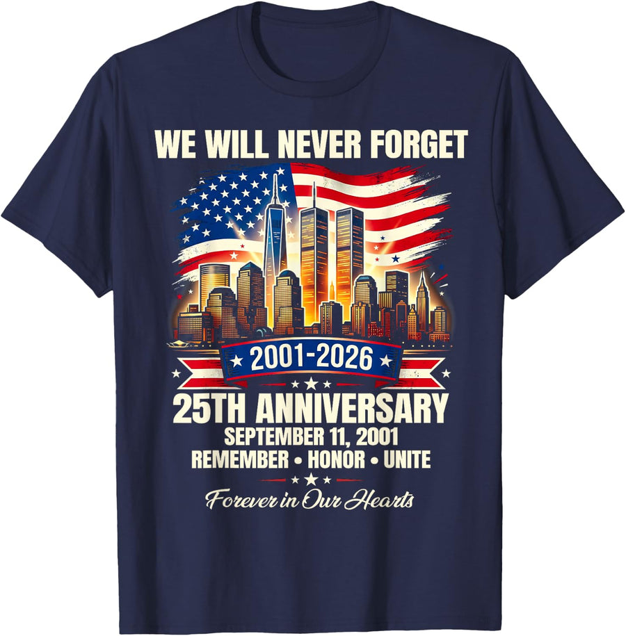 25th Anniversary September 11 2001 Memorial Day USA Flag T-Shirt - Navy Blue