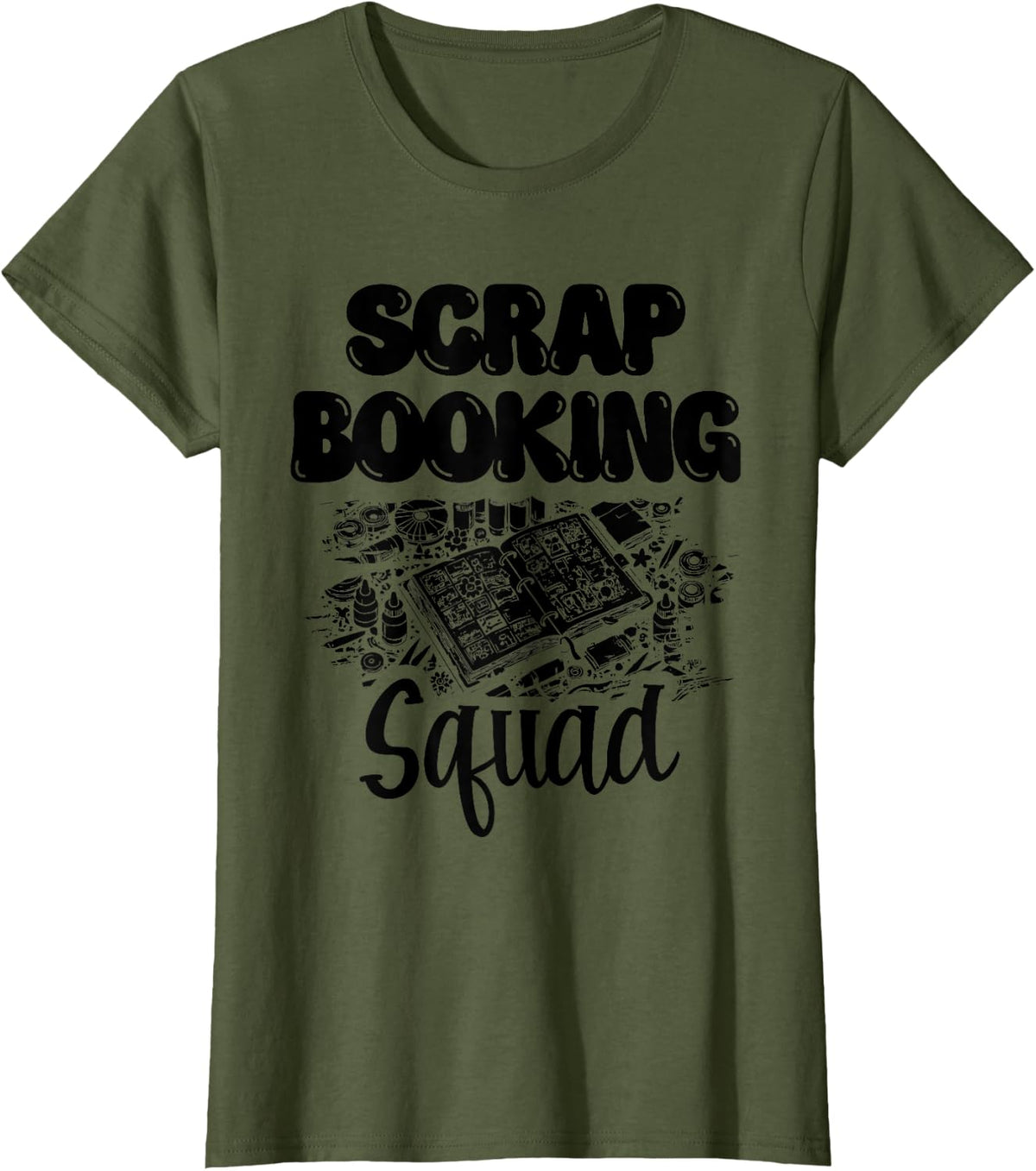 Scrapbooking Squad Scrapbook Craft Scrapbooker Crafting T-Shirt - Olive Green