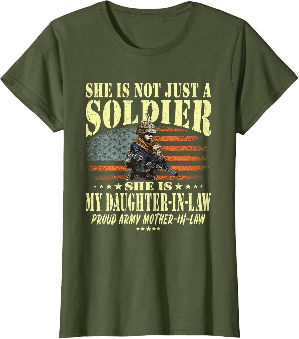 My Daughter-In-Law Is A Solider - Proud Army Mother-In-Law T-Shirt - Olive Green