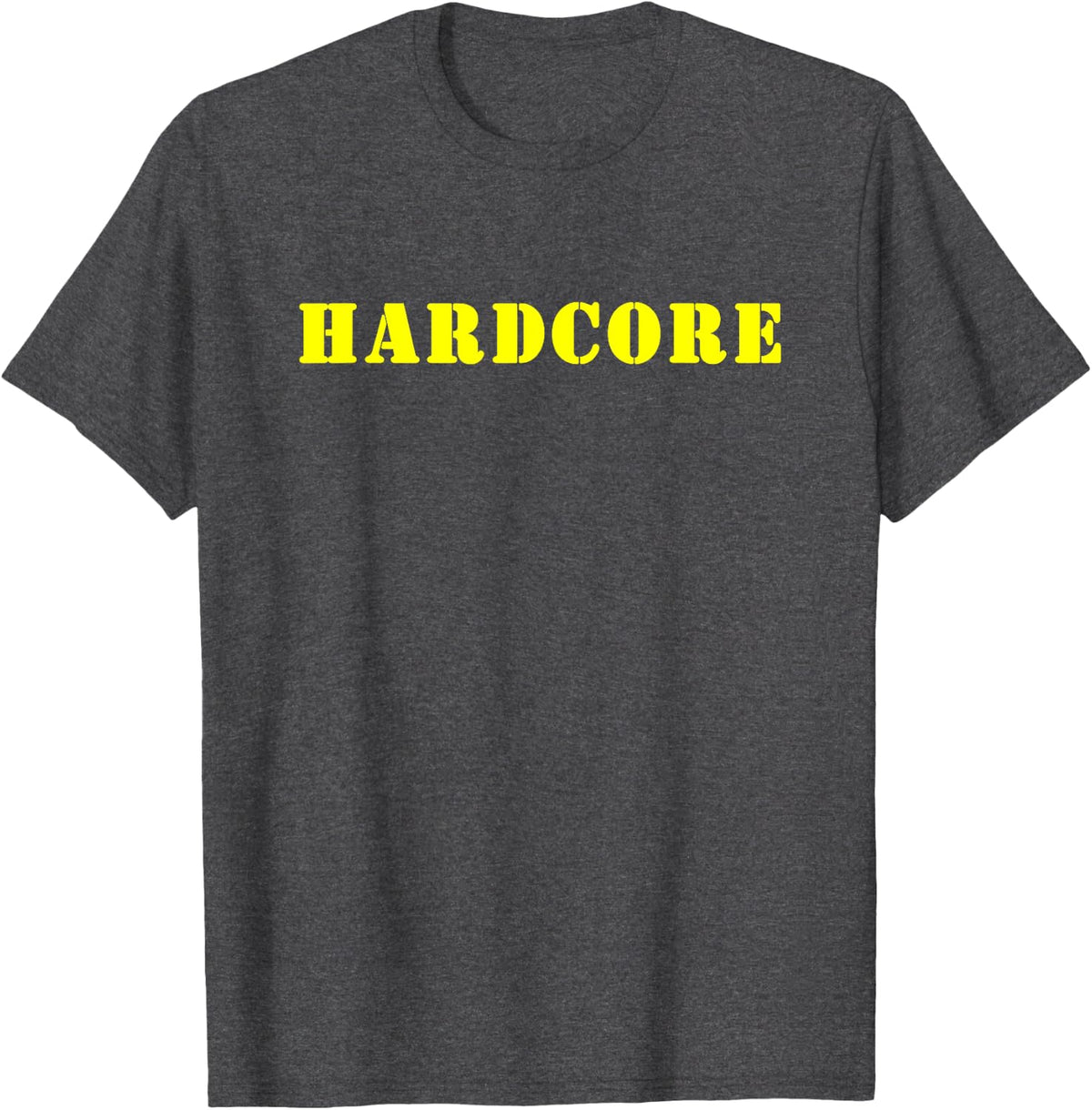 HARDCORE T-Shirt - Dark Heather Grey