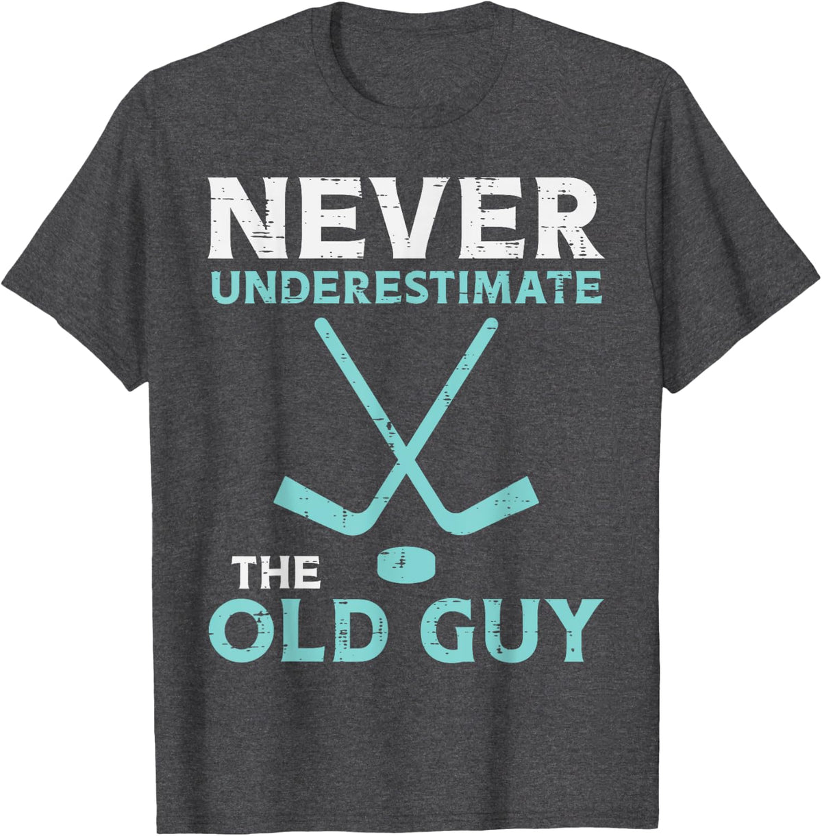 Never Underestimate The Old Guy Ice Hockey Funny Fathers Day T-Shirt - Dark Heather Grey
