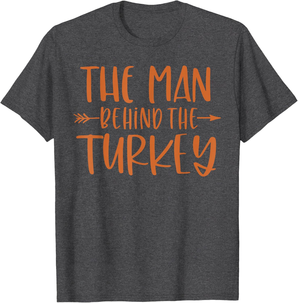 The Man Behind The Turkey Thanksgiving Pregnancy T-Shirt - Dark Heather Grey