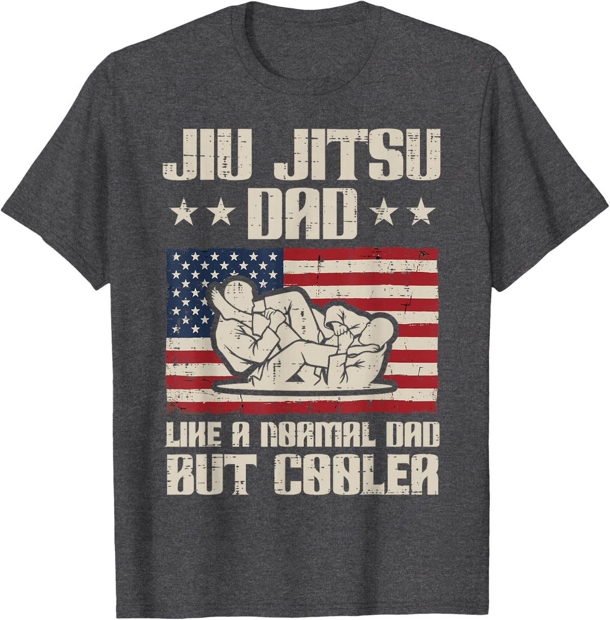Jiu Jitsu Dad Like Normal Cooler US Flag Fathers Day BJJ Men T-Shirt - Dark Heather Grey