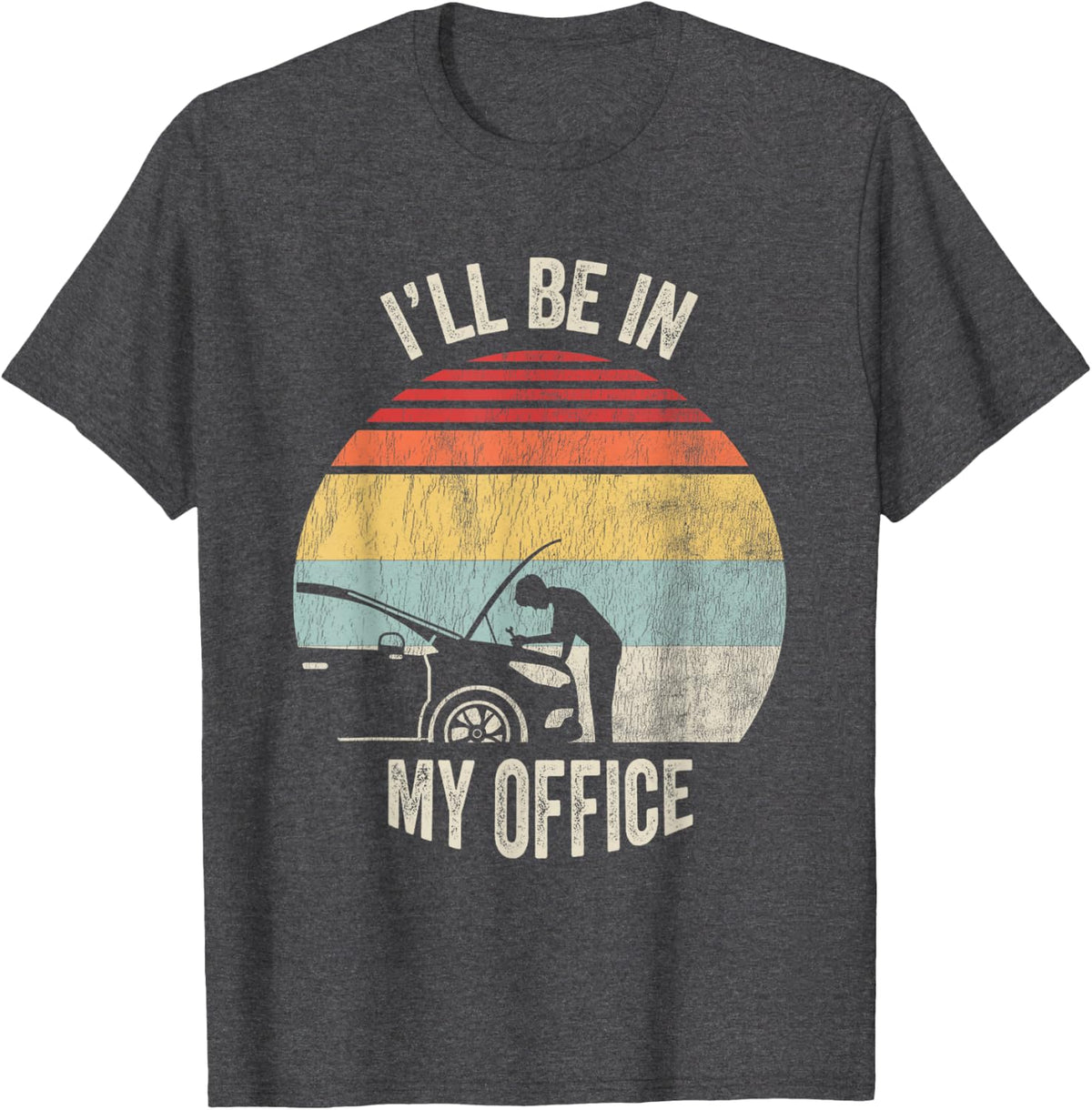 I'll Be in My Office Funny Car Mechanic Retro Graphic T-Shirt - Dark Heather Grey