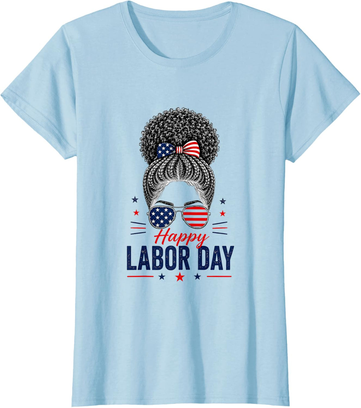 Happy Labor Day | Black Woman Curly Messy Bun T-Shirt - Baby Blue