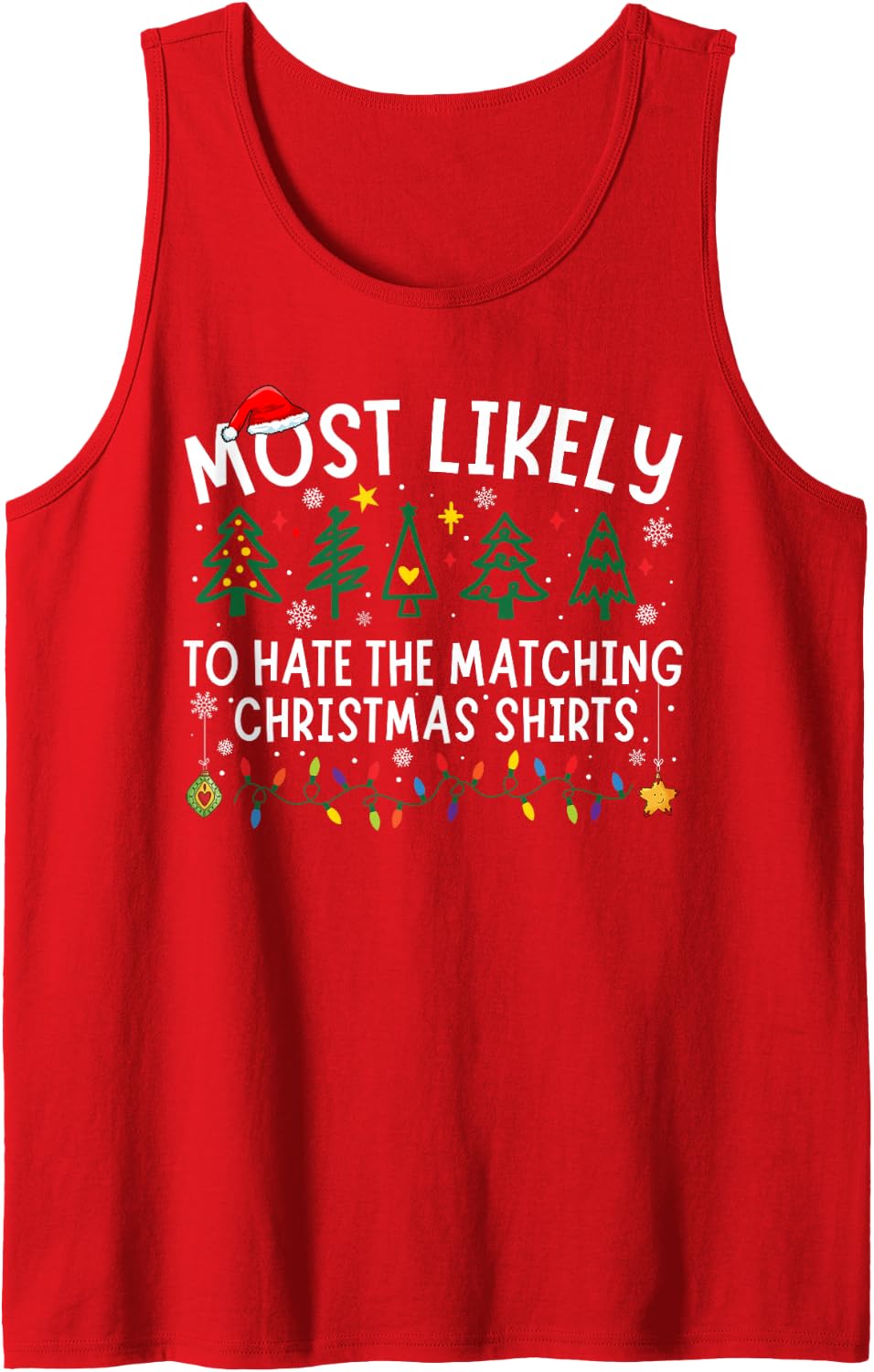 Most Likely to Hate The Matching Christmas Shirts Matching Sleeveless Tank Top - Red