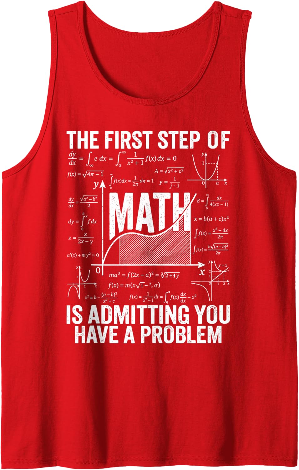 First Step of Math is Admitting You Have A Problem Funny Sleeveless Tank Top - Red