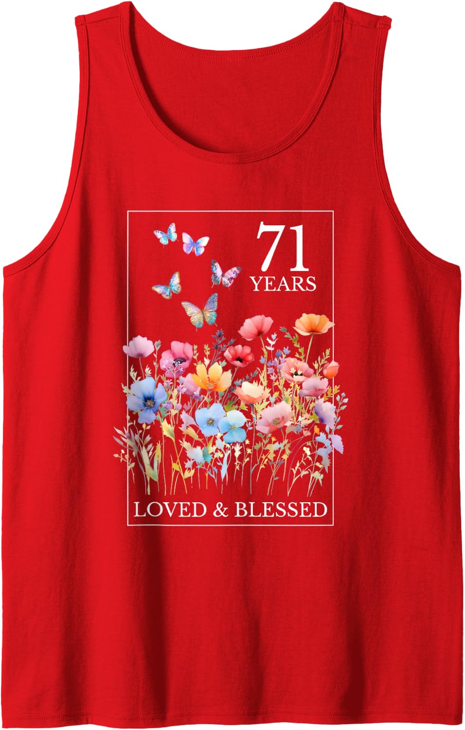 71 Years Loved Blessed Butterfly Flower Stamp 71st Birthday Sleeveless Tank Top - Red