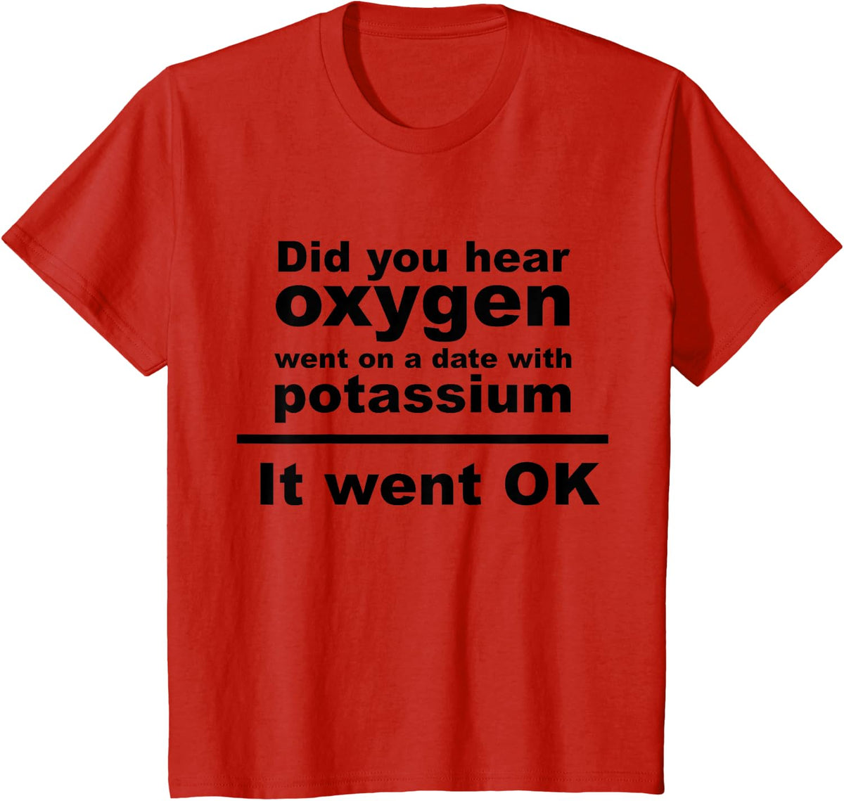 The Chemist Teacher Science Joke T-Shirt, Nerdy Humor Gift T-Shirt for Men Women Kids - Red