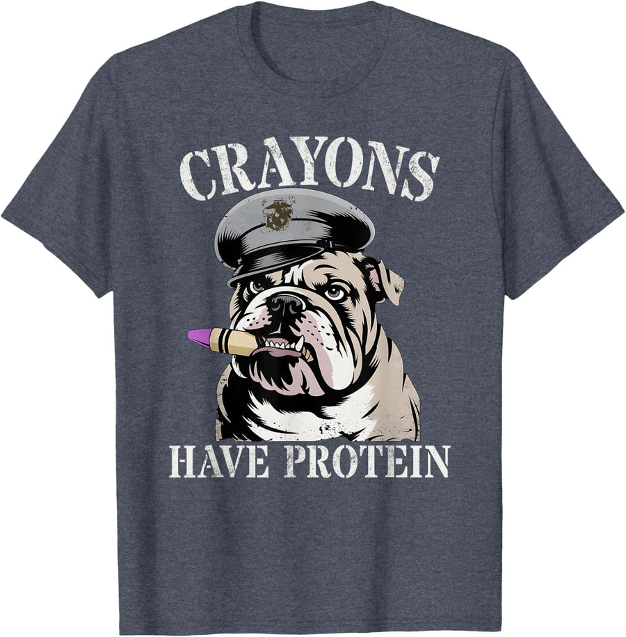 Cute Crayons Have Protein Military Son Dad Dog Jarhead Joke T-Shirt - Heather Blue