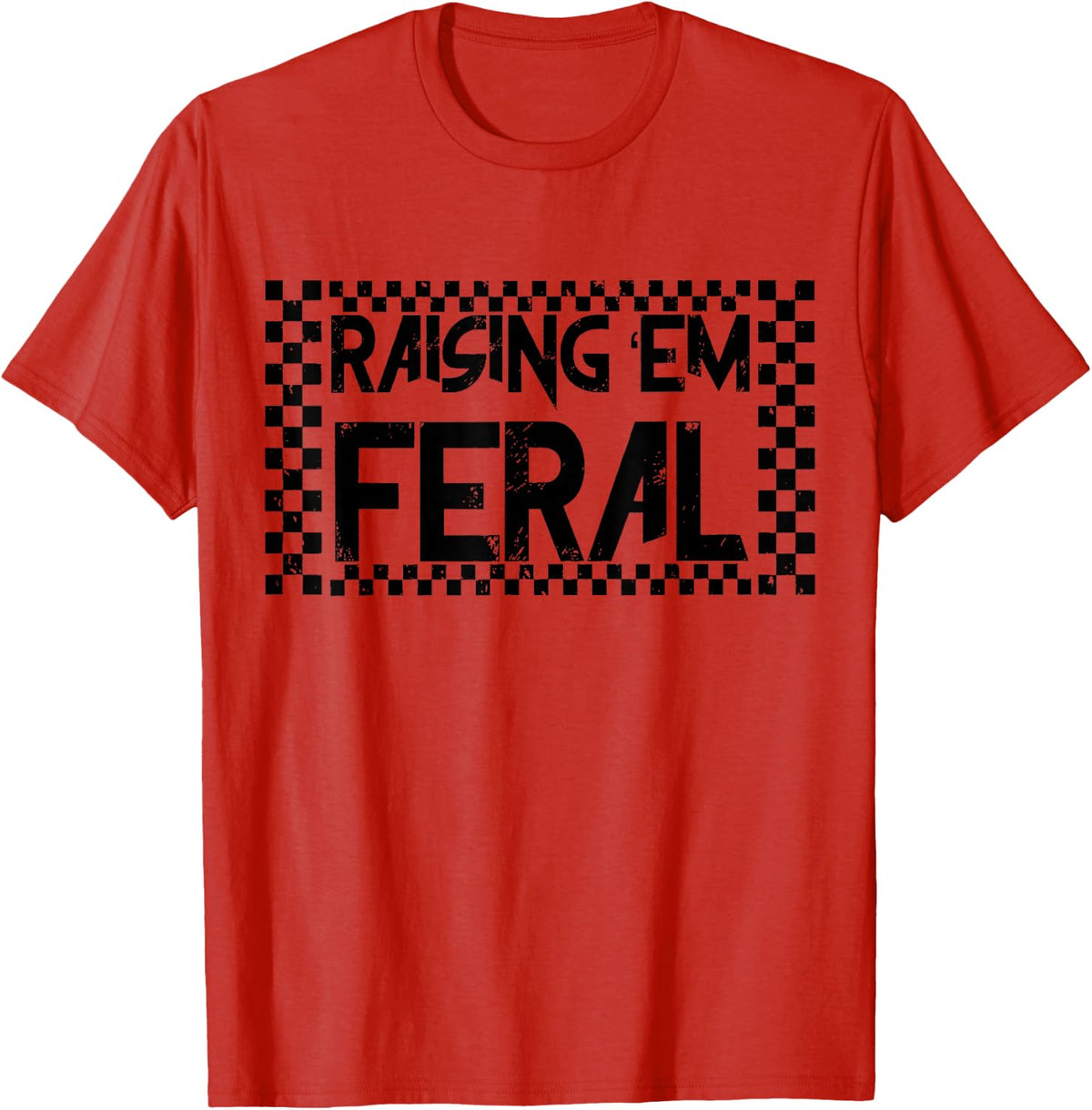 Retro Raising 'Em Feral Checkered Funny Mother's Day Outfit T-Shirt - Red