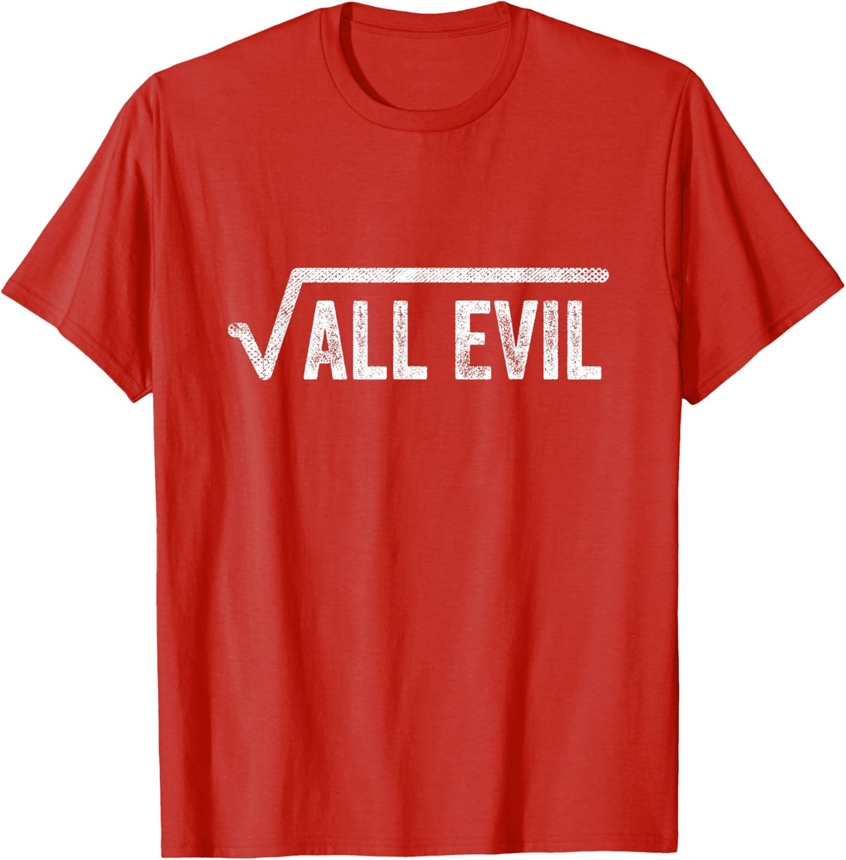 Math Teacher Vintage Witty Math Pun Square Root of All Evil T-Shirt - Red