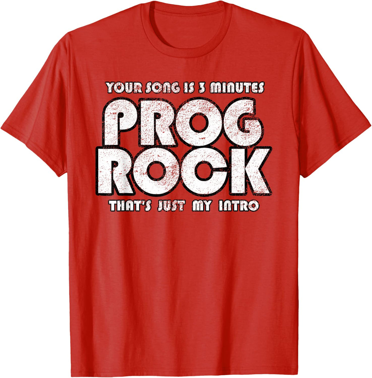 Prog Rock 3 Minutes T-Shirt - Red