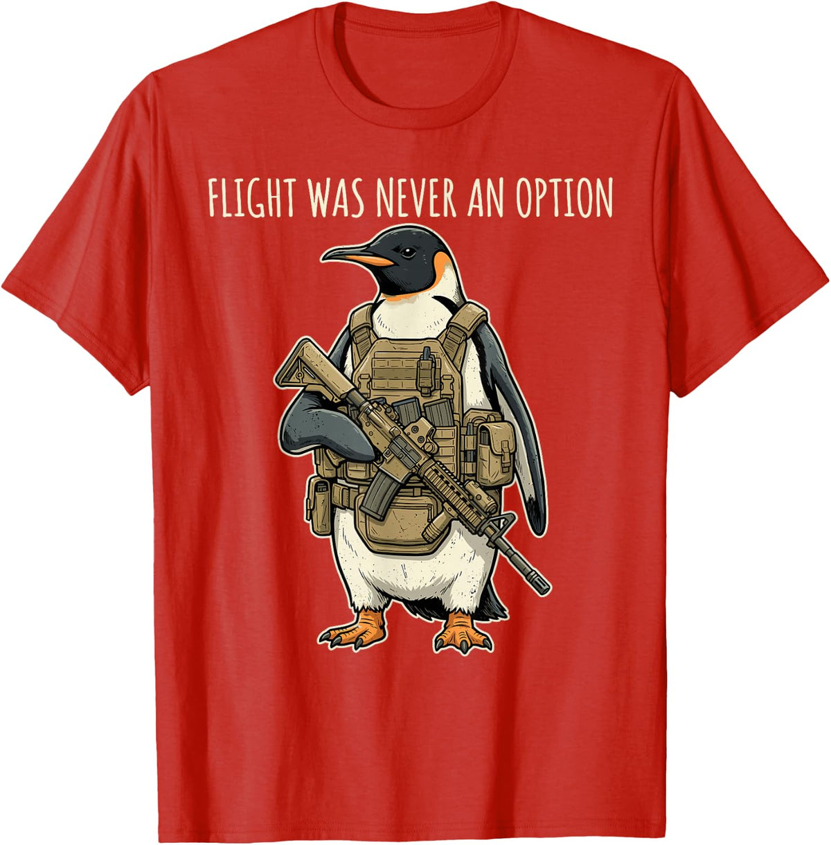 Flight was Never an Option Tactical Penguin Funny Bird Joke T-Shirt - Red