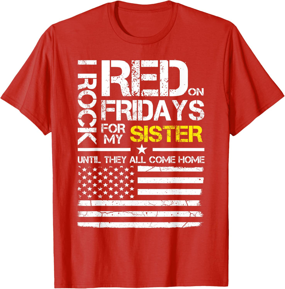 Red Friday Military Brother Wear Red for My Sister T-Shirt - Red