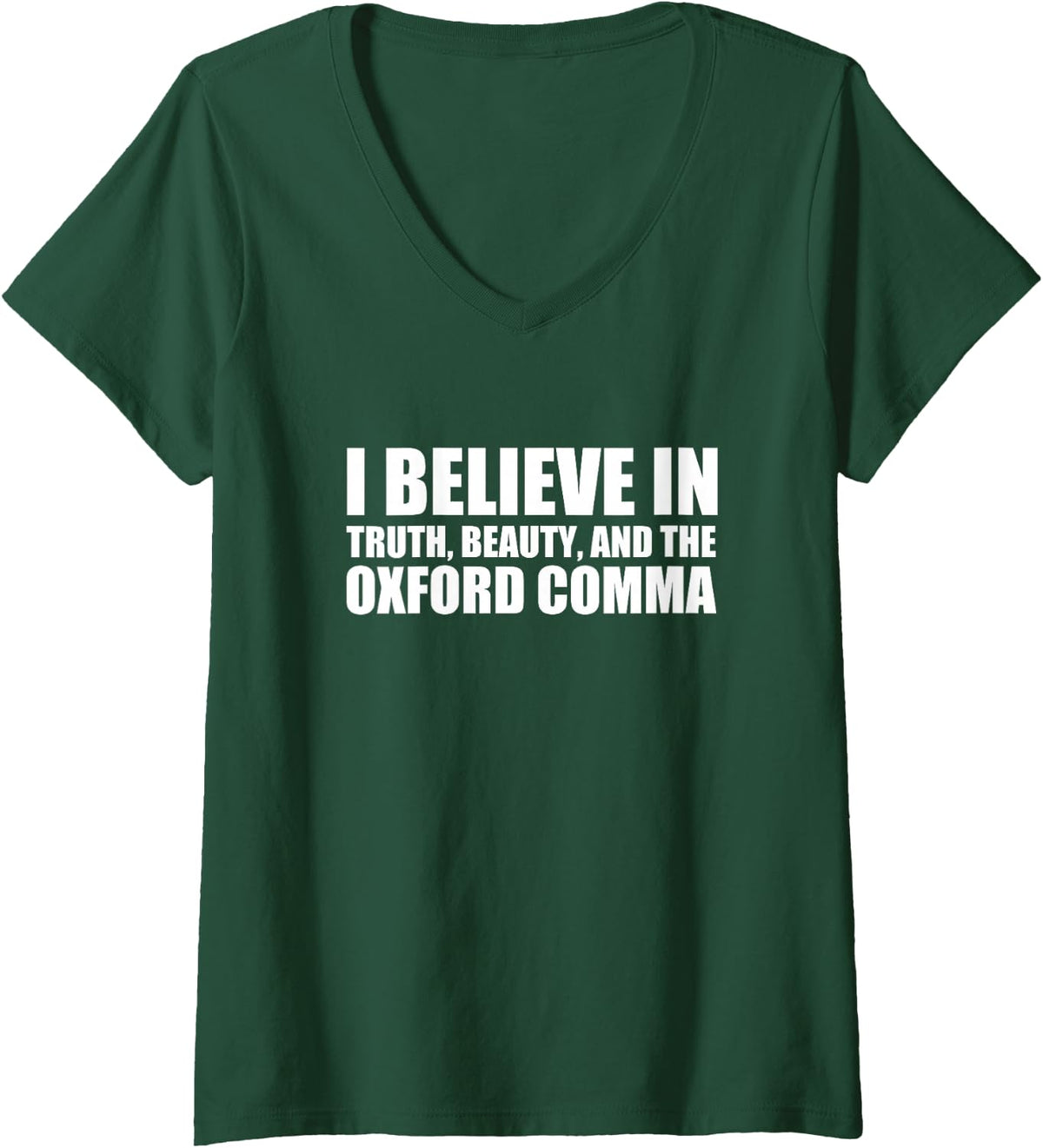 Women's Funny Oxford Comma Grammar Joke V-Neck T-Shirt - Dark Green