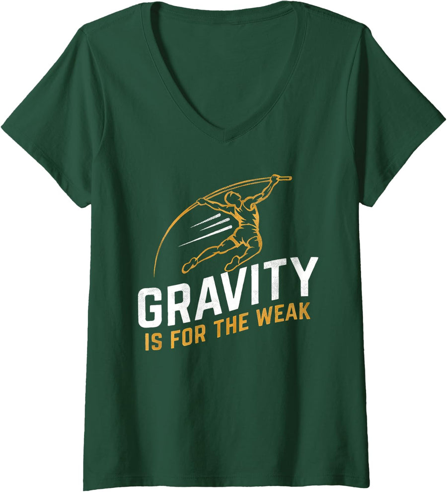 Women's Pole Vaulting Gravity is for The Weak Track and Field V-Neck T-Shirt - Dark Green