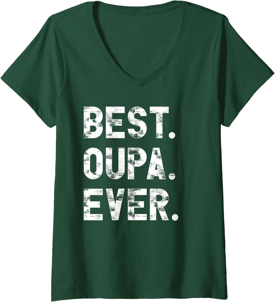 Women's Best Oupa Ever Funny Birthday Fathers Day Tee for Oupa V-Neck T-Shirt - Dark Green
