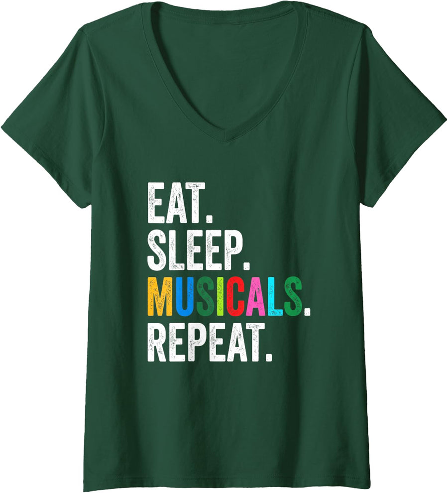 Women's Eat, Sleep, Musicals, Repeat -Funny Broadway Musical Theatre V-Neck T-Shirt - Dark Green