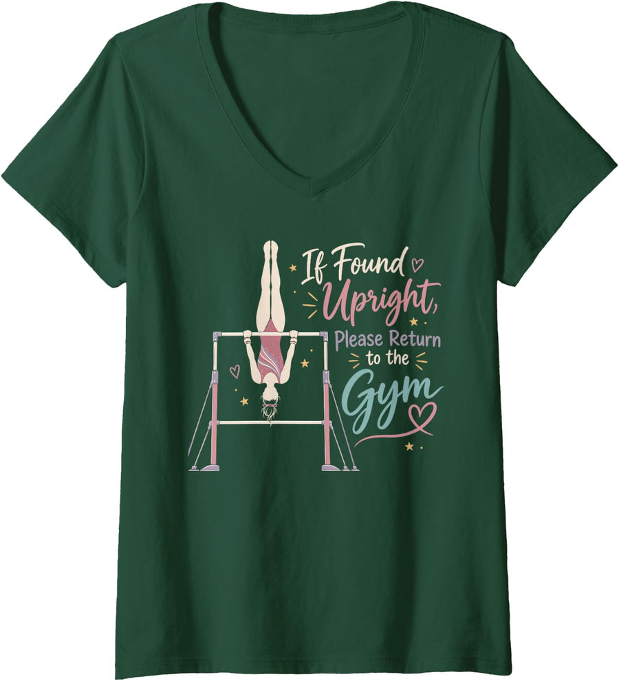 Women's Cute Gymnast If Found Upright Please Return to Gymnastics V-Neck T-Shirt - Dark Green