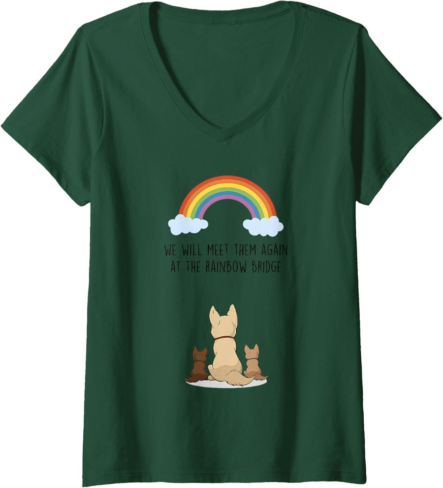 Women's WE Will Meet Them Again AT THE Rainbow Bridge Funny Design V-Neck T-Shirt - Dark Green