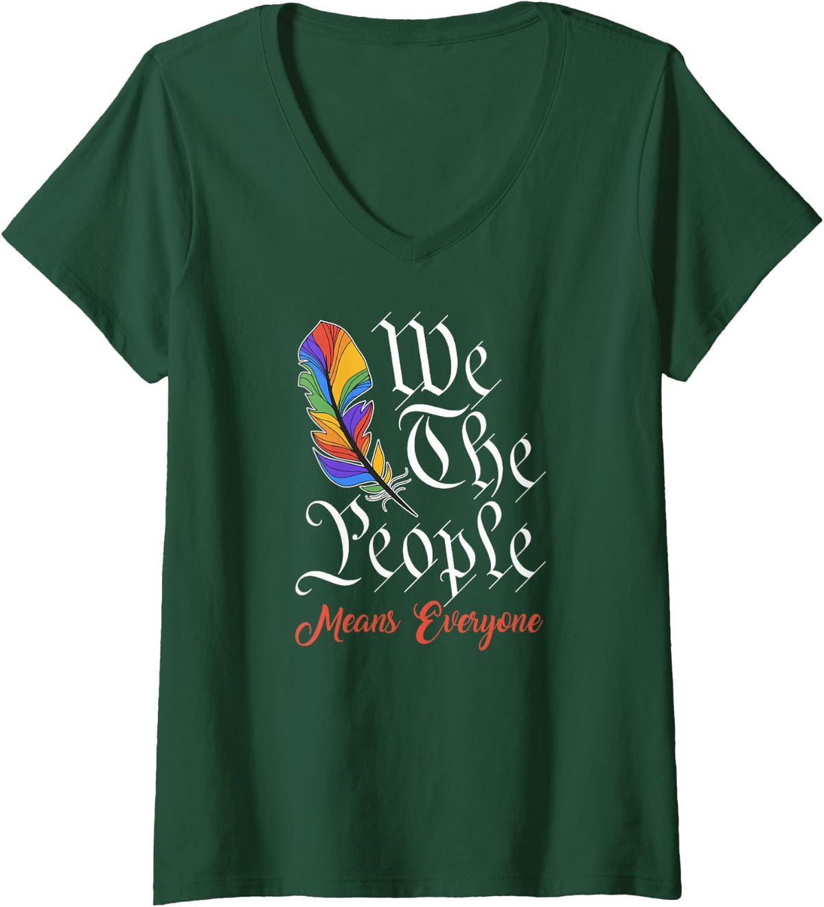 Womens We The People Means Everyone America Gay Pride LGBTQ Ally V-Neck T-Shirt - Dark Green