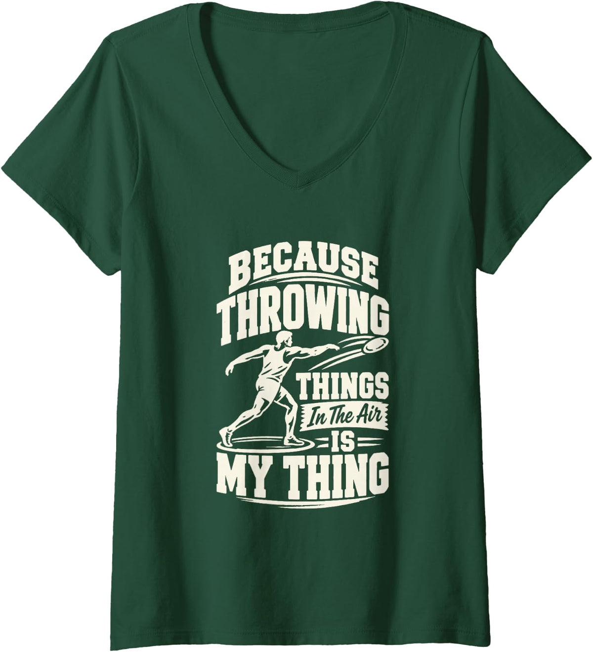 Women's Throwing Events Track and Field Athlete Humor V-Neck T-Shirt - Dark Green