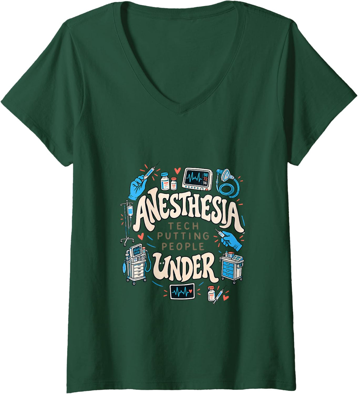 Women's Anesthesia Tech Putting People Under Funny V-Neck T-Shirt - Dark Green
