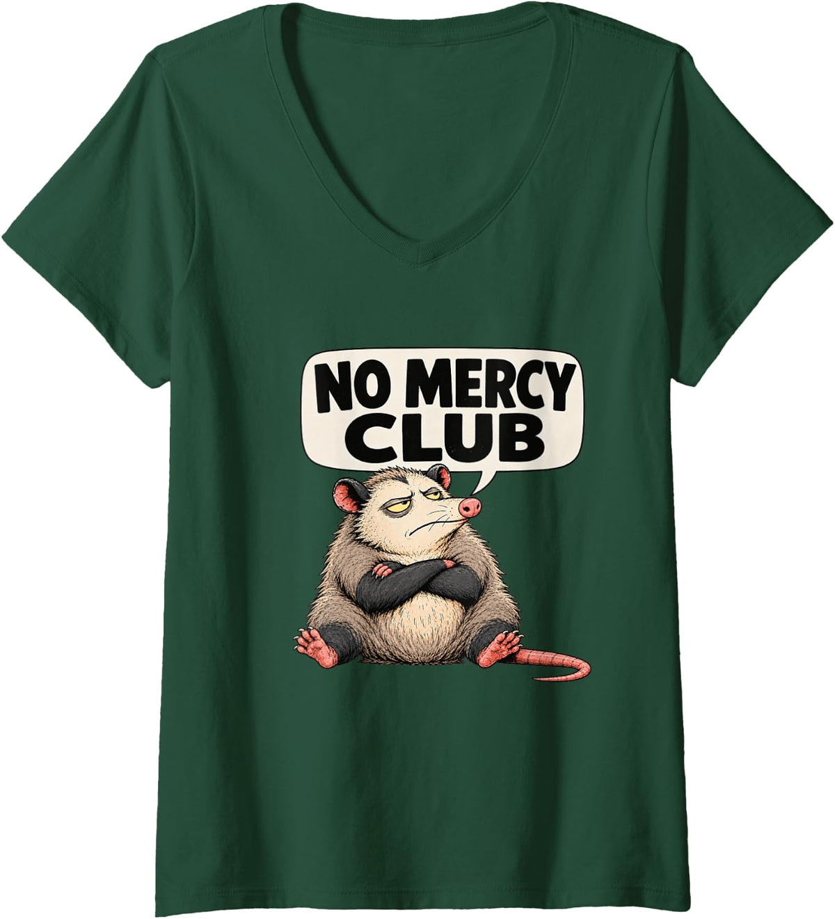 Women's Grumpy Possum Opossum Sarcastic Snarky Attitude Humor V-Neck T-Shirt - Dark Green