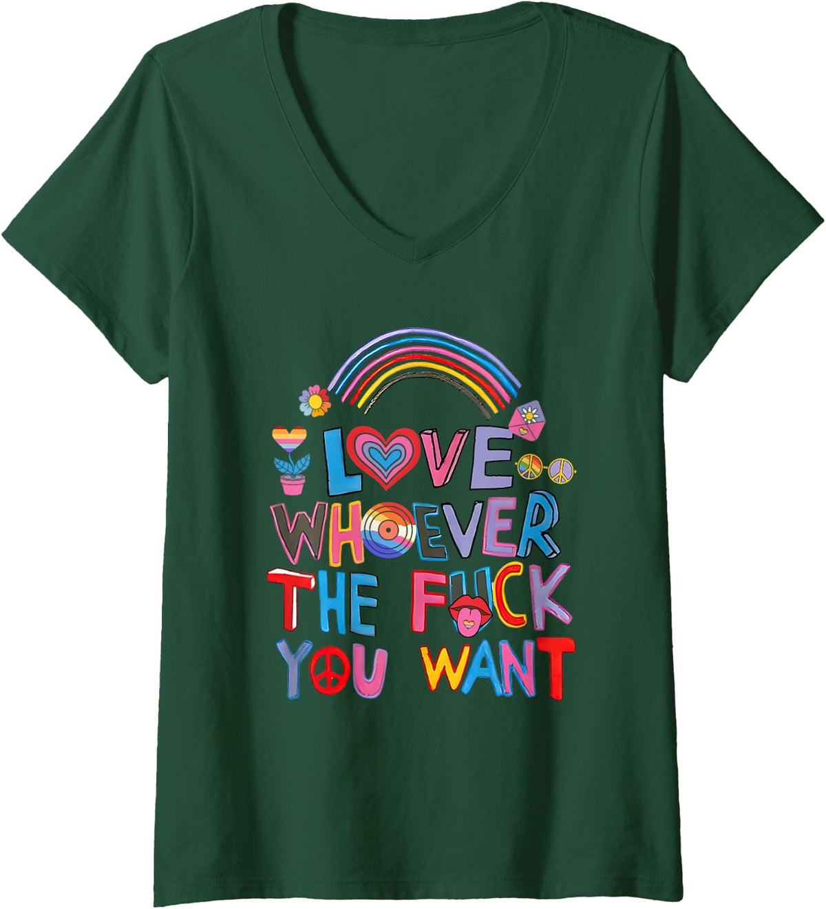 Womens Love Whoever The F You Want LGBTQ Rainbow Pride Cute Hearts V-Neck T-Shirt - Dark Green