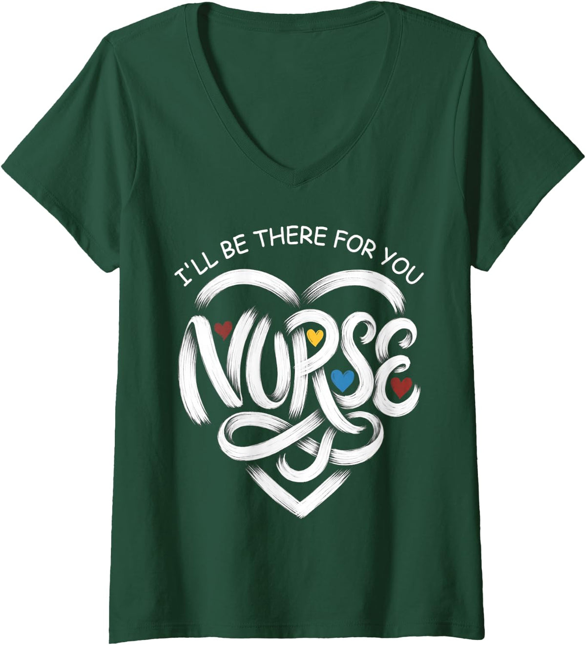 Women's Nurse Care with Heart Nursing Humor Hearts for Men Women V-Neck T-Shirt - Dark Green