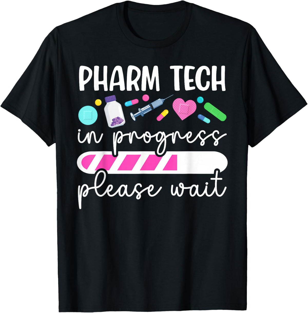 Future Pharm Tech In Progress Pharmacy Tech Student T-Shirt - Black