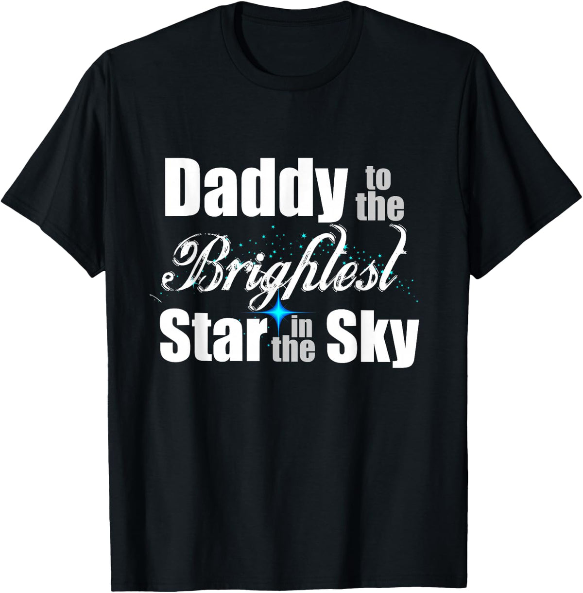 Mens Angel Baby Dad - Daddy To The Brightest Star In The Sky T-Shirt - Black