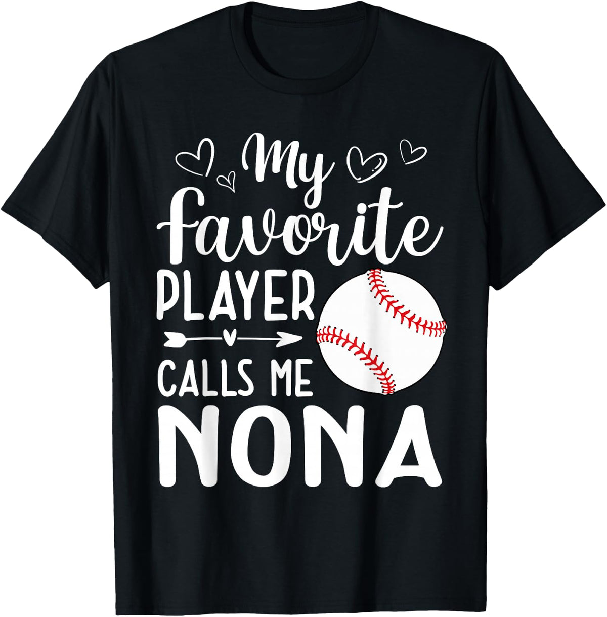My Favorite Player Calls Me Nona Baseball Player T-Shirt - Black