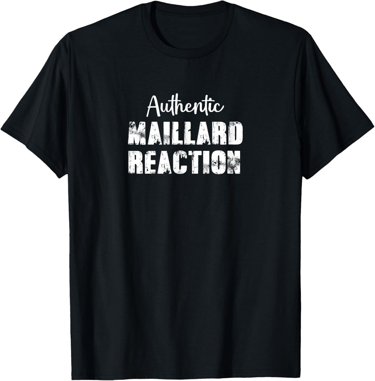 Maillard Reaction Cooking Food T-Shirt - Black