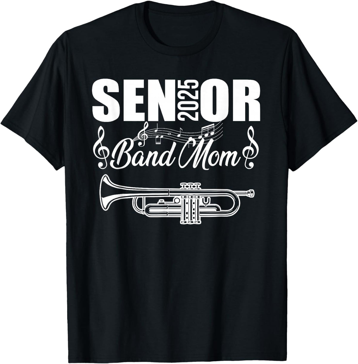 Senior Band Mom 2025 Marching Band Class of 2025 Trumpet T-Shirt - Black