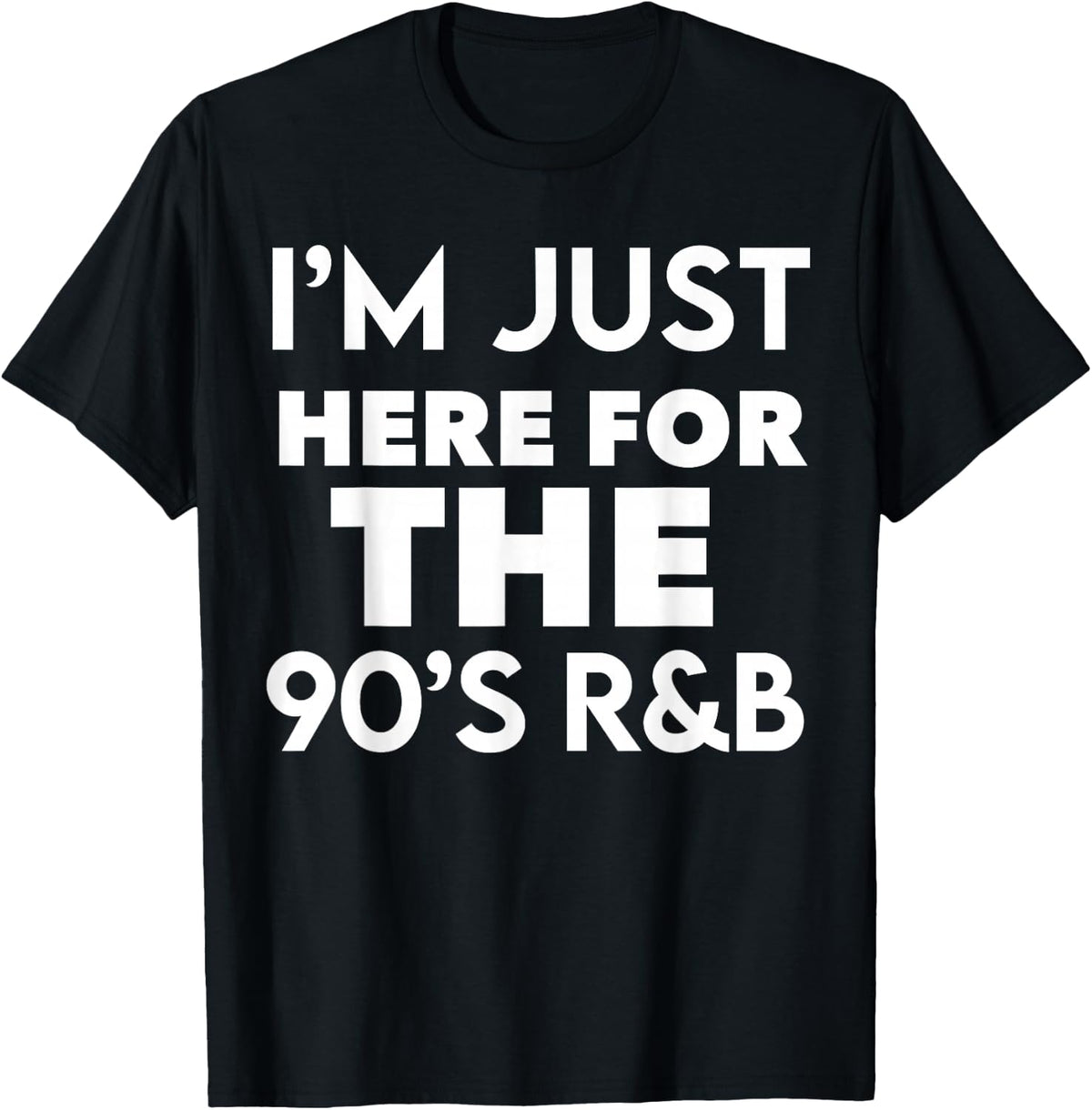 90's R&B Music For Men Women Girl RnB Lover Rhythm and Blues T-Shirt - Black